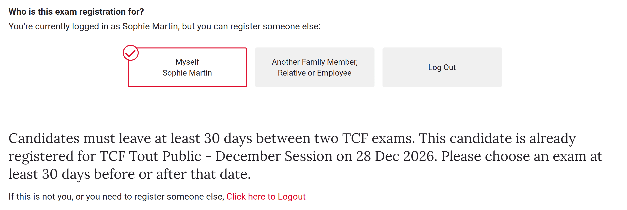 Exam registration page showing the message that the candidate is already registered for a TCF exam less than 30 days away